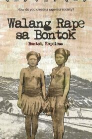 Walang Rape Sa Bontok ni Dir. Mark Lester Valle at Carla Pulido Ocampo